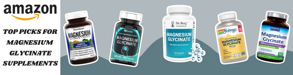 Magnesium Glycinate aids in reducing stress on the liver and promoting smooth muscle relaxation—Order Now on Amazon!