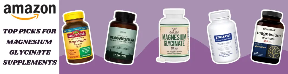 Balance Blood Sugar and Enhance Heart Function with Magnesium Glycinate Supplements—Shop Now on Amazon!





