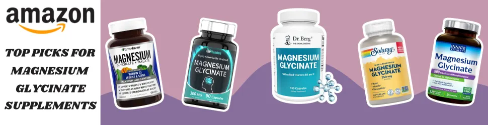 Promote Relaxation and Boost Mental Clarity with Magnesium Glycinate Supplements—Order Now on Amazon!